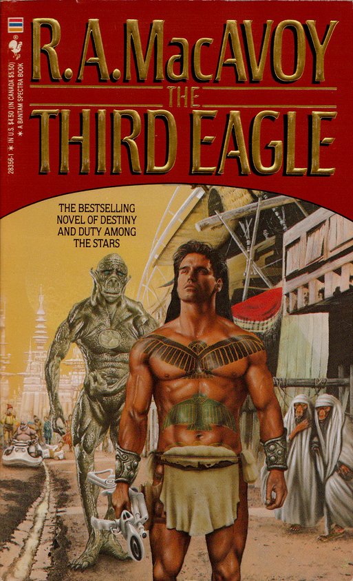 The Third Eagle R. A. MacAvoy